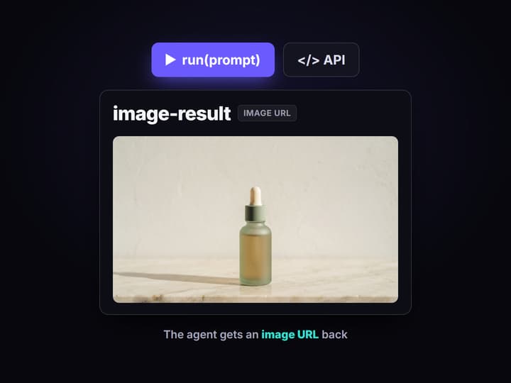 Call it from your agent