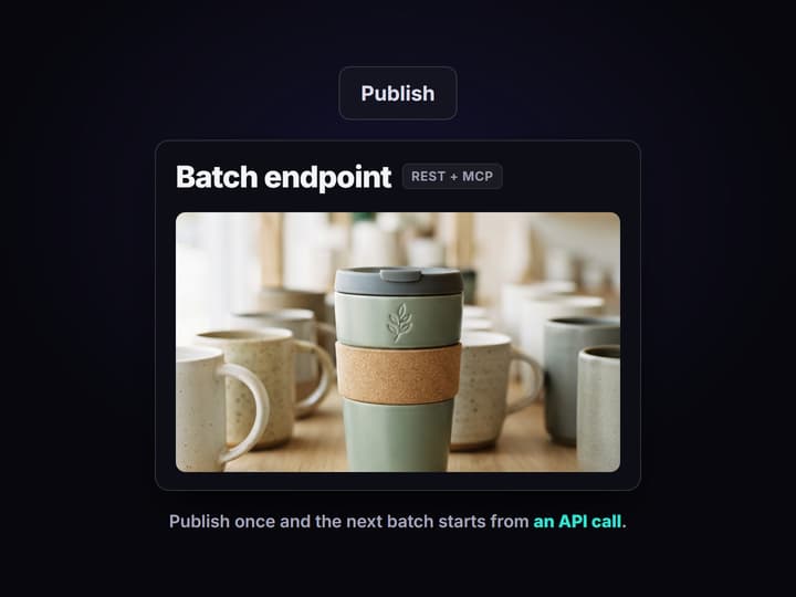 Run once, then publish the batch