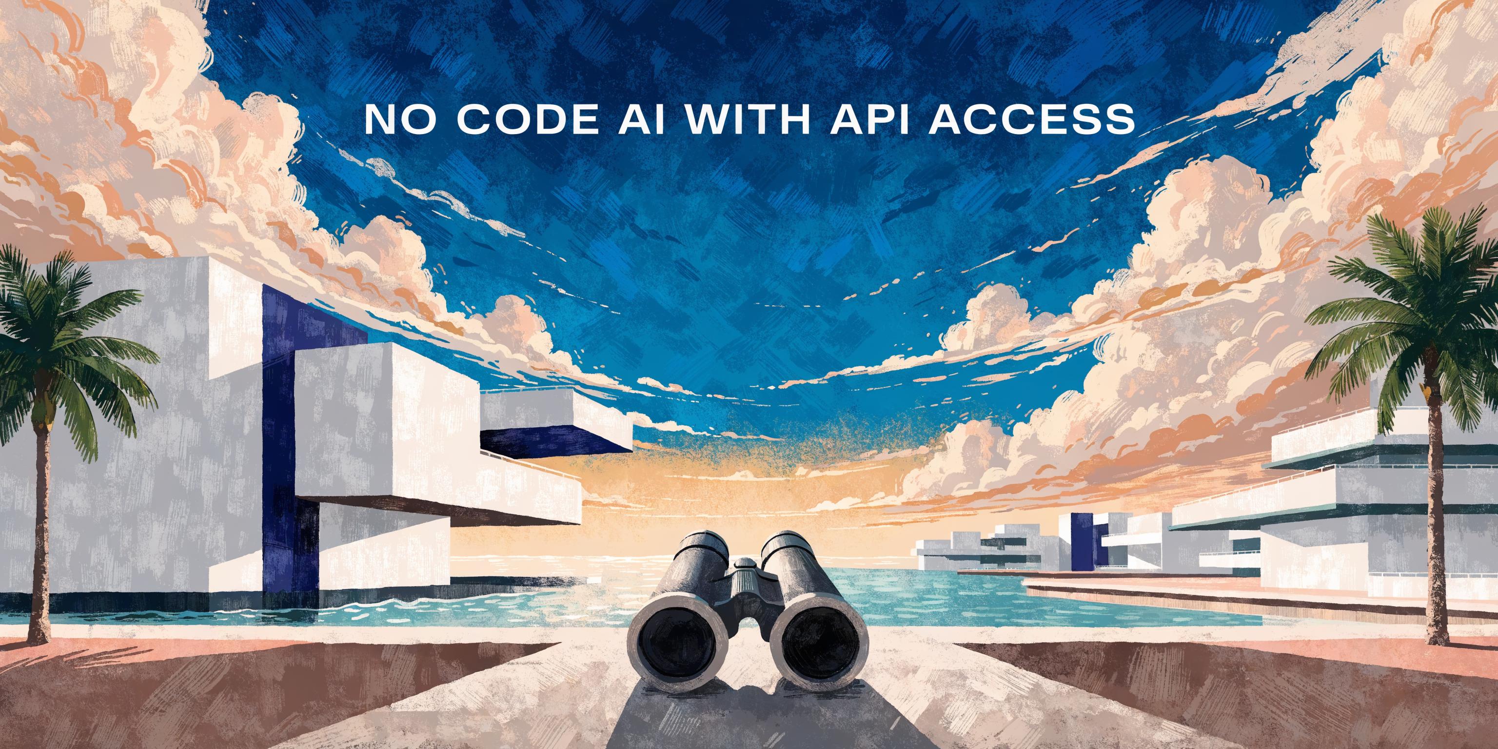 No Code AI With API Access