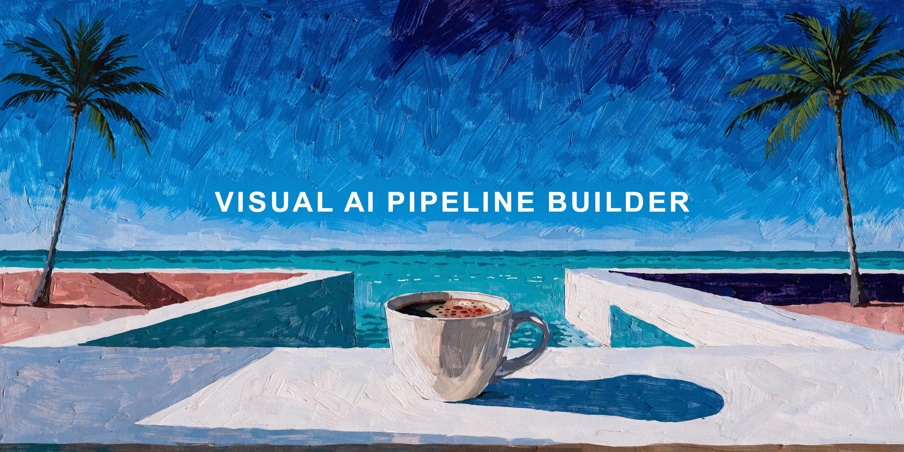 Visual AI Pipeline Builder